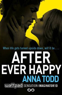 After Ever Happy  P/B by Anna Todd