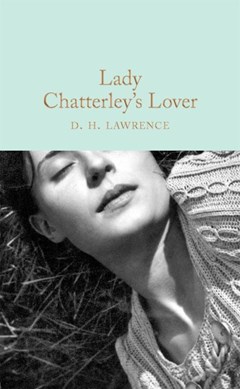 Lady Chatterley's lover by D. H. Lawrence