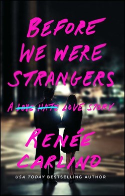 Before We Were Strangers P/B by Renée Carlino