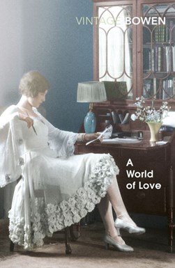 A World Of Love P/B by Elizabeth Bowen