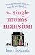 Single Mums Mansion P/B by Janet Hoggarth