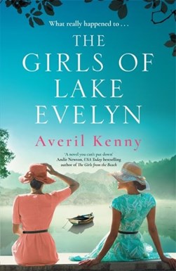 The girls of Lake Evelyn by Averil Kenny