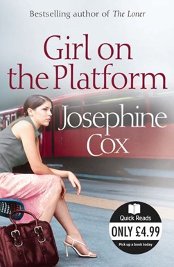 Girl on the platform by Josephine Cox