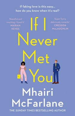 If I never met you by Mhairi McFarlane