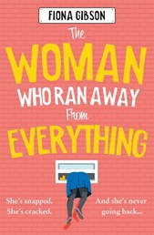 The woman who ran away from everything