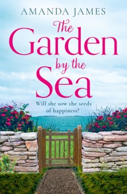The garden by the sea by Amanda James