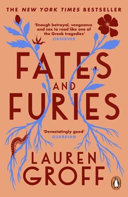 Fates and Furies  P/B by Lauren Groff