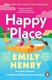 Happy place by Emily Henry