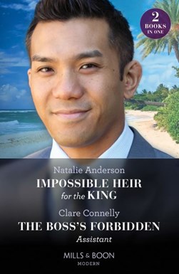 Impossible heir for the king by Natalie Anderson
