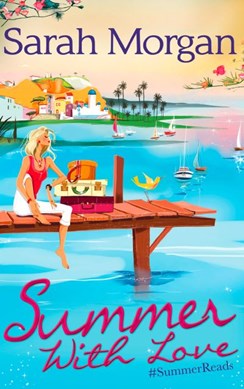 Summer With Love P/B (FS) by Sarah Morgan