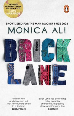 Brick LaneBy the bestselling author of LOVE MARRIAGE by Monica Ali
