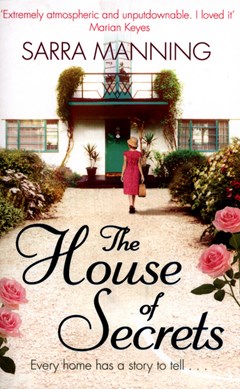 The house of secrets by Sarra Manning