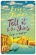 Tell It To The Skies (FS) by Erica James