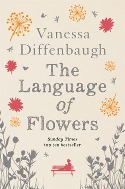 The language of flowers by Vanessa Diffenbaugh