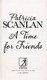 Time For Friends  P/B (FS) by Patricia Scanlan