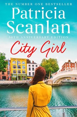 City Girl 30th Anniversary Edition P/B by Patricia Scanlan