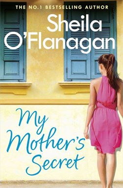 My Mother's Secret  P/B by Sheila O'Flanagan