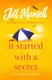It started with a secret by Jill Mansell
