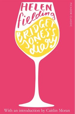 Bridget Jones's diary by Helen Fielding
