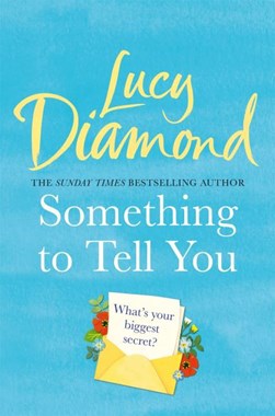 Something To Tell You P/B by Lucy Diamond