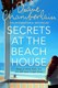 Secrets at the beach house by Diane Chamberlain