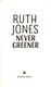 Never greener by Ruth Jones