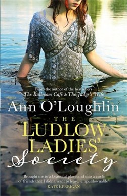 The Ludlow Ladies' Society by Ann O'Loughlin