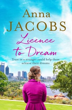 Licence to dream by Anna W. Jacobs