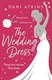 The wedding dress by Dani Atkins