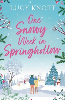One snowy week in Springhollow by Lucy Knott