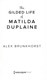 The gilded life of Matilda Duplaine by Alex Brunkhorst