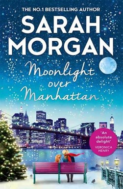 Moonlight over Manhattan by Sarah Morgan