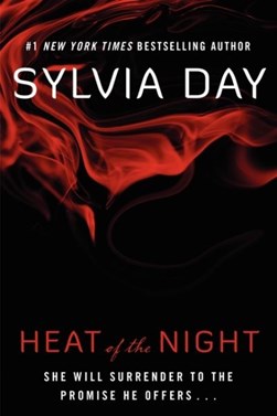 Heat of the night by Sylvia Day