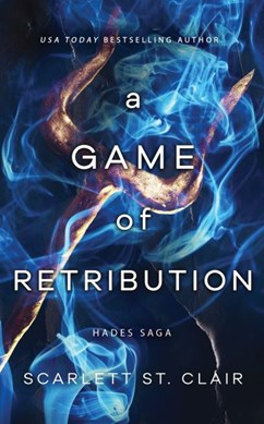 A Game of Retribution by Scarlett St. Clair
