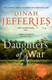 Daughters Of War P/B by Dinah Jefferies