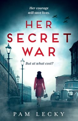 Her Secret War P/B by Pam Lecky