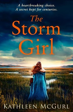The storm girl by Kathleen McGurl