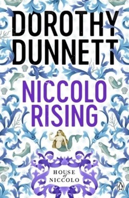 Niccolò rising by Dorothy Dunnett
