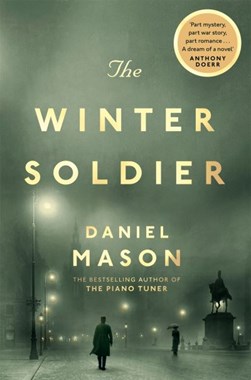 The winter soldier by Daniel Mason