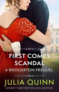 First Comes Scandal P/B by Julia Quinn