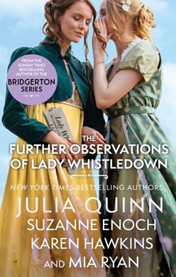 The further observations of Lady Whistledown by Suzanne Enoch
