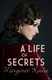 A life of secrets by Margaret Kaine