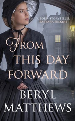 From this day forward by Beryl Matthews
