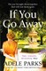 If you go away by Adele Parks