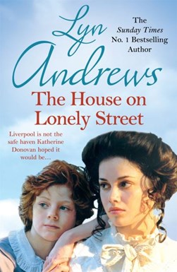 The house on Lonely Street by Lyn Andrews