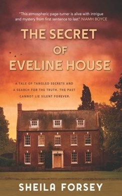 Secret Of Eveline House (FS) by Sheila Forsey