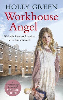 Workhouse angel by Holly Green