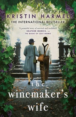 The winemaker's wife by Kristin Harmel