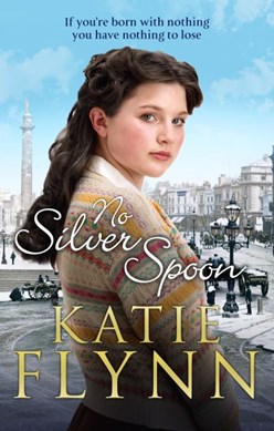 No silver spoon by Katie Flynn