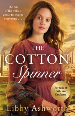 The cotton spinner by Libby Ashworth
